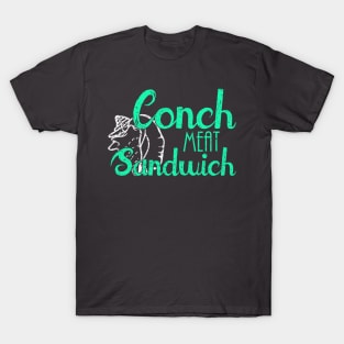 Conch Meat Sandwich - Funny Seashell T-Shirt